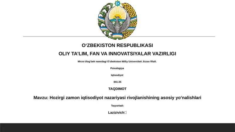 Hozirgi zamon iqtisodiyot nazariyasi rivojlanishining asosiy yo‘nalishlari