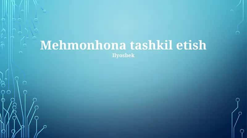 Mehmonhona tashkil etish