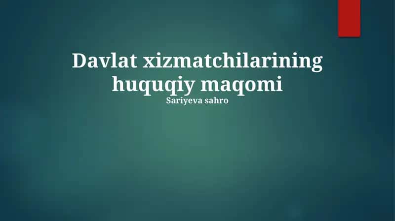 Davlat xizmatchilarining huquqiy maqomi
