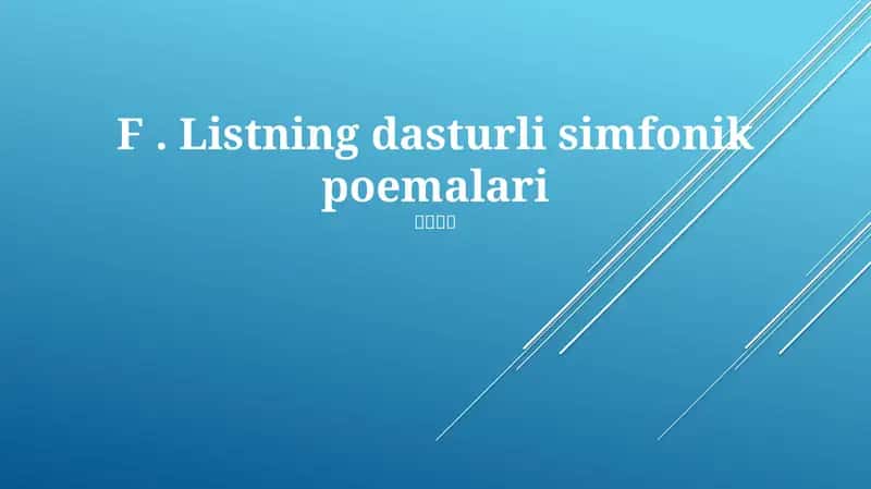 F. Listning dasturli simfonik poemalari
