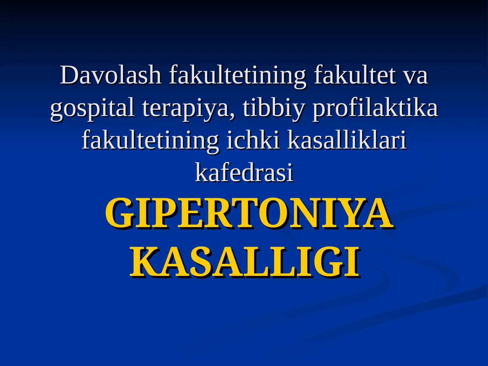 GIPERTONIYAKASALLIGI