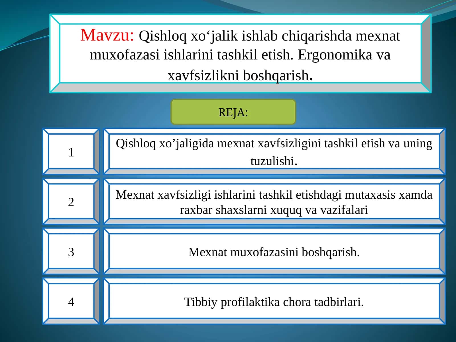 Qishloq xo‘jalik ishlab chiqarishda mehnat muxofazasi ishlarini tashkil etish. Ergonomik va xavfsizlikni boshqarish