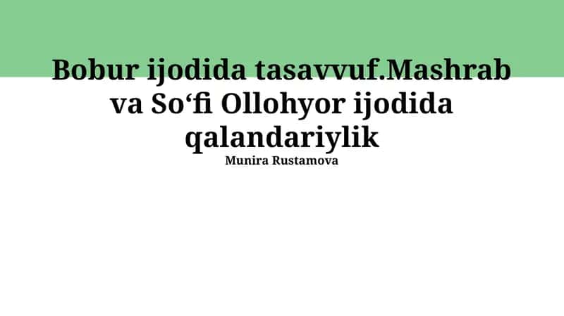Tasavvuf.Mashrab va Soʻfi Ollohyor ijodida qalandariylik