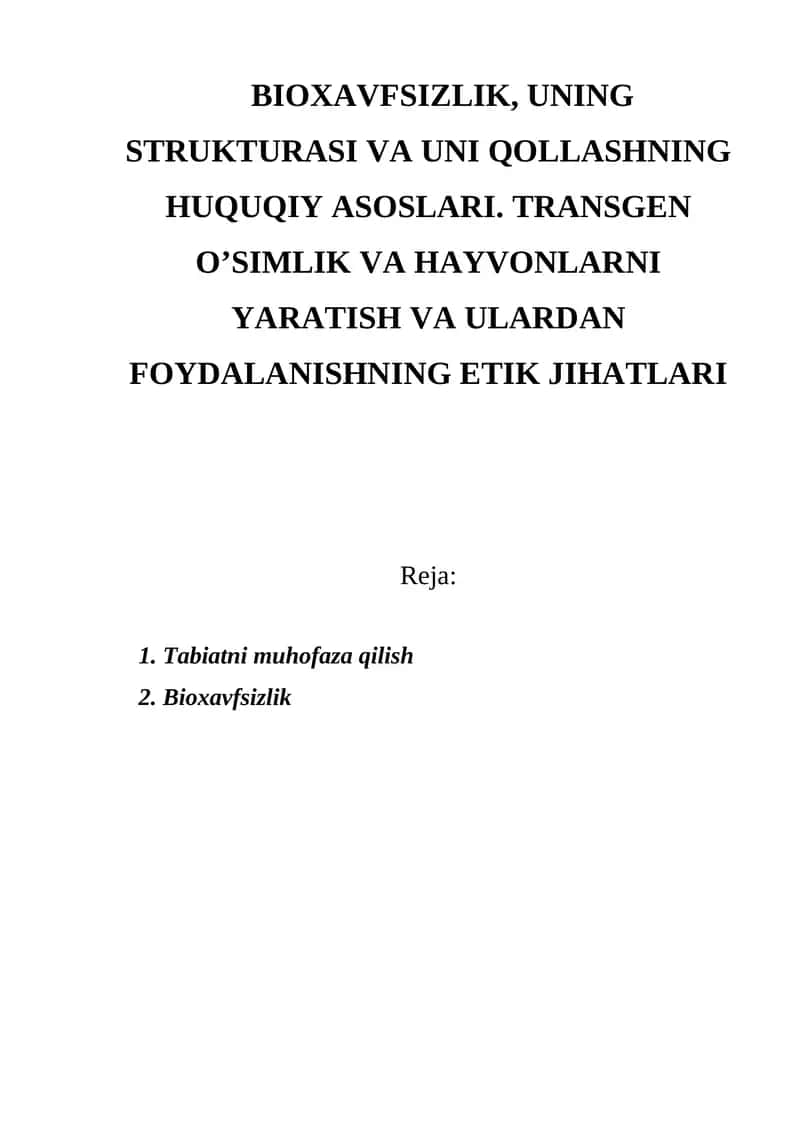 BIOXAVFSIZLIK, UNING STRUKTURASI VA UNI QOLLASHNING HUQUQIY ASOSLARI