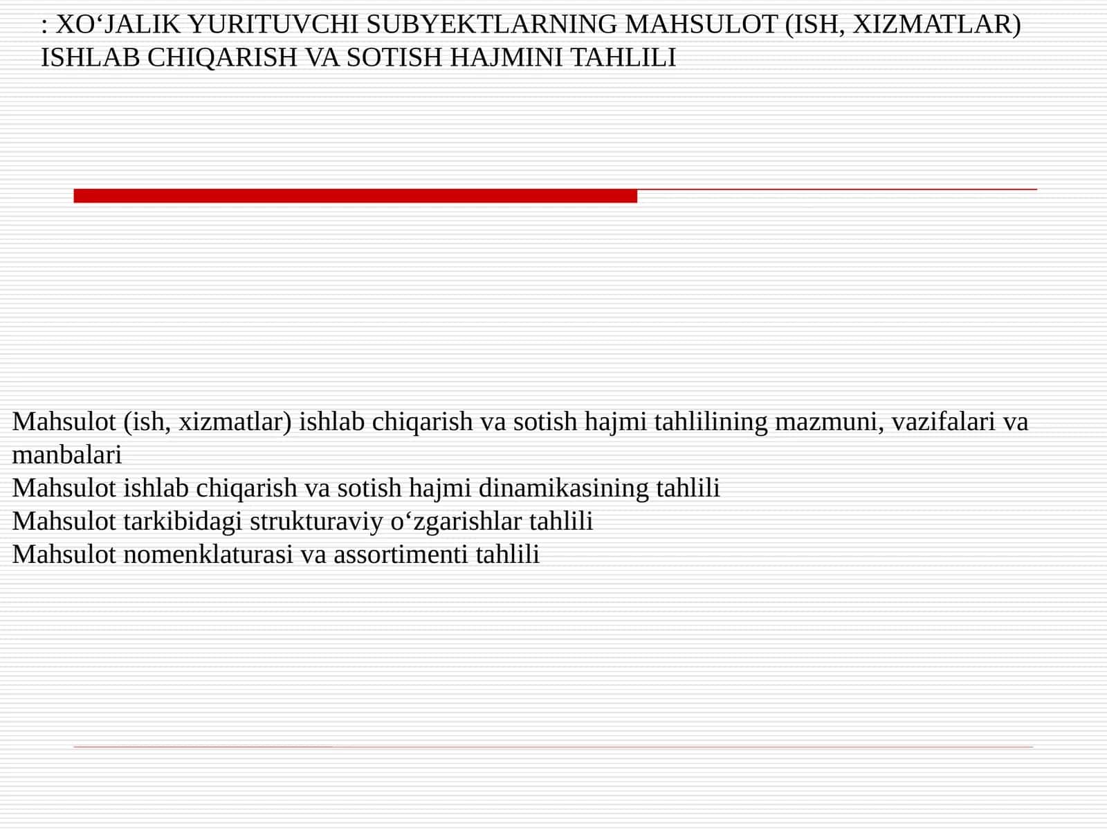 Mahsulot (ish, xizmatlar) ishlab chiqarish va sotish hajmi tahlili