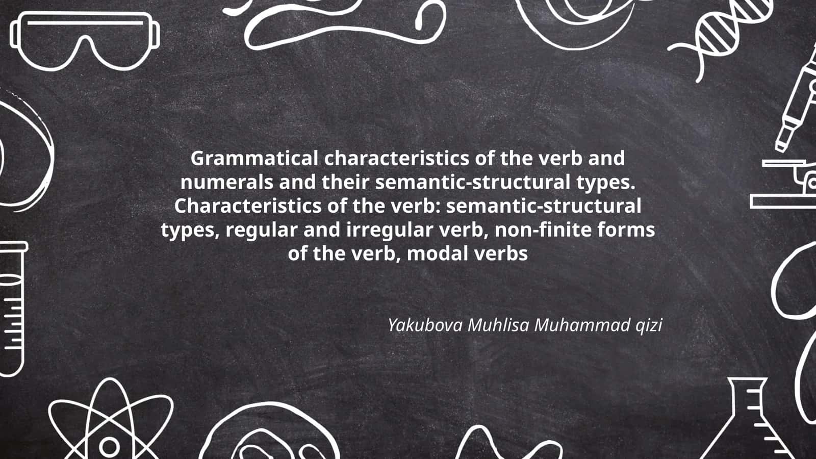 Grammatika: Fi'l va raqamlarning grammatik xususiyatlariga tajriba