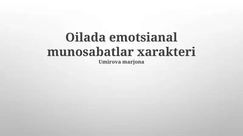 Oilada emotsianal munosabatlar xarakteri