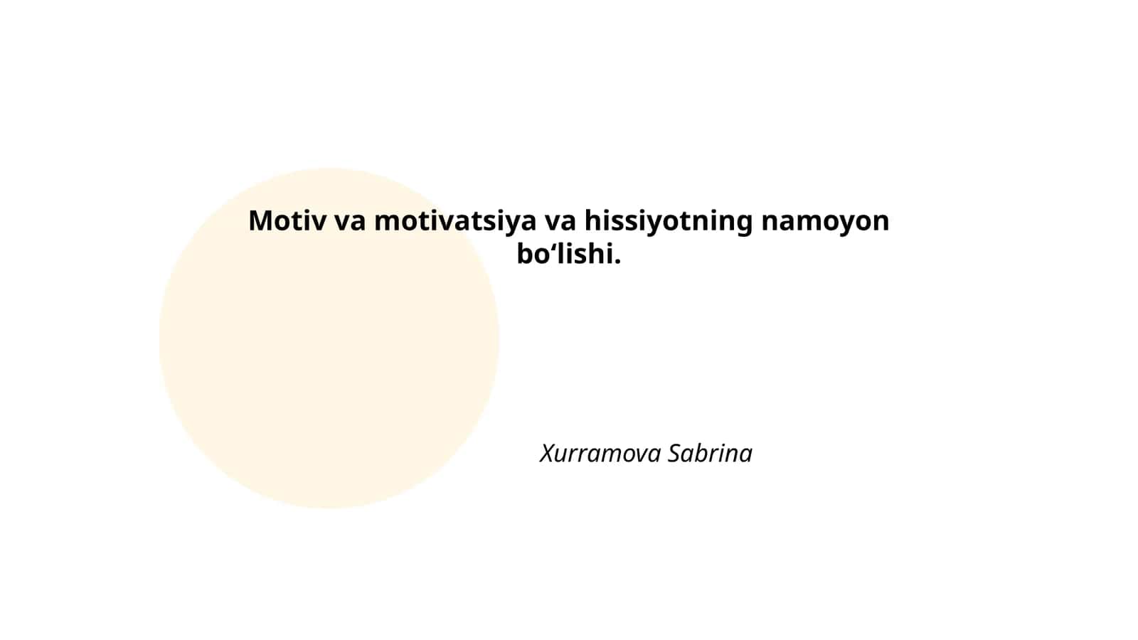 Motiv va motivatsiya va hissiyotning namoyon boʻlishi