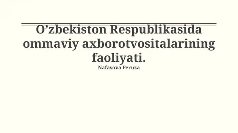 O’zbekiston Respublikasida ommaviy axborot vositalarining faoliyati