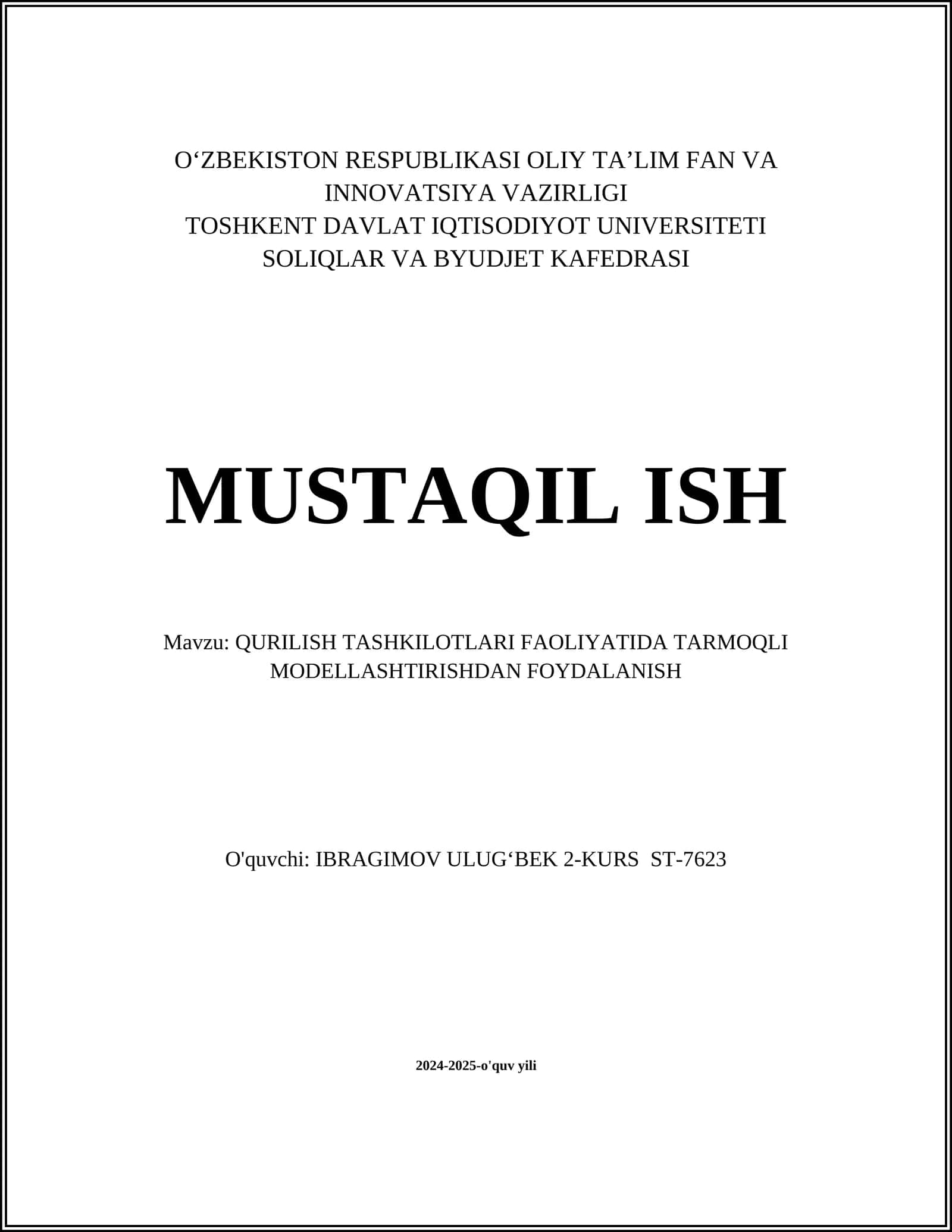 QURILISH TASHKILOTLARI FAOLIYATIDA TARMOQLI MODELLASHTIRISHDAN FOYDALANISH