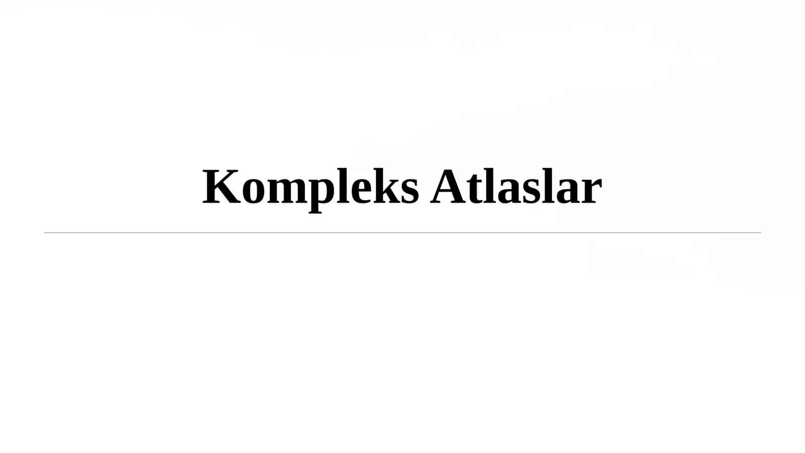 Kompleks atlaslar