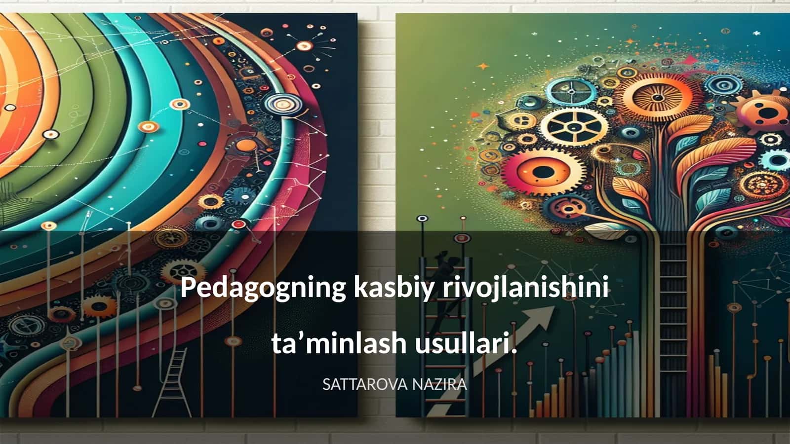 Pedagogning kasbiy rivojlanishini taʼminlash usullari