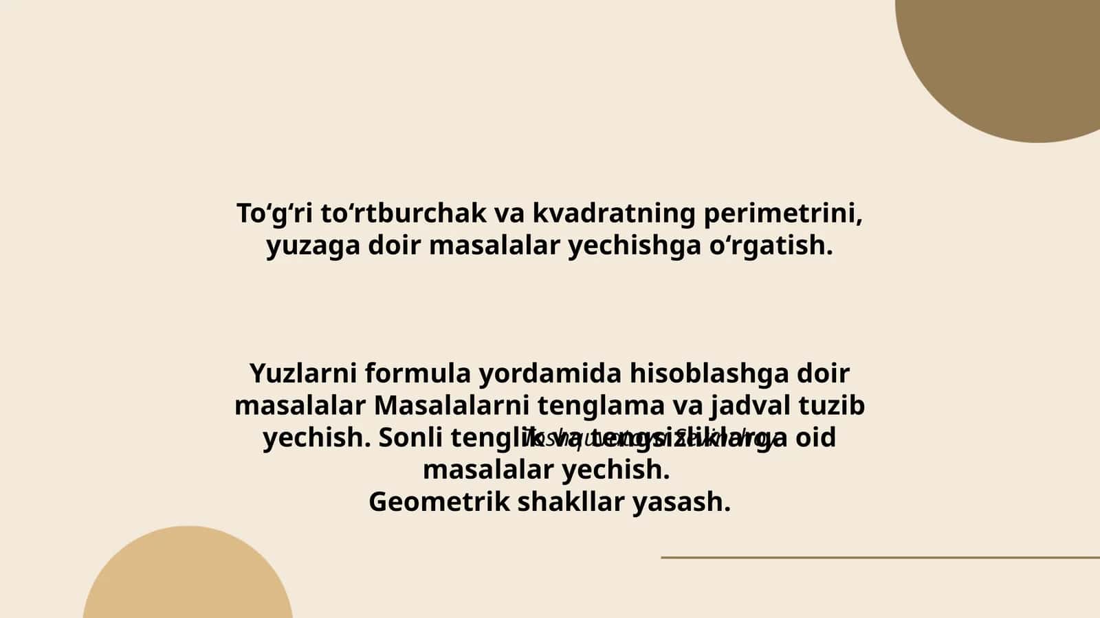 To‘g‘ri to‘rtburchak va kvadratning perimetrini, yuzaga doir masalalar yechishga o‘rgatish