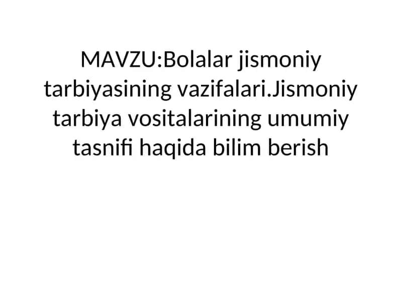Bolalar jismoniy tarbiyasi