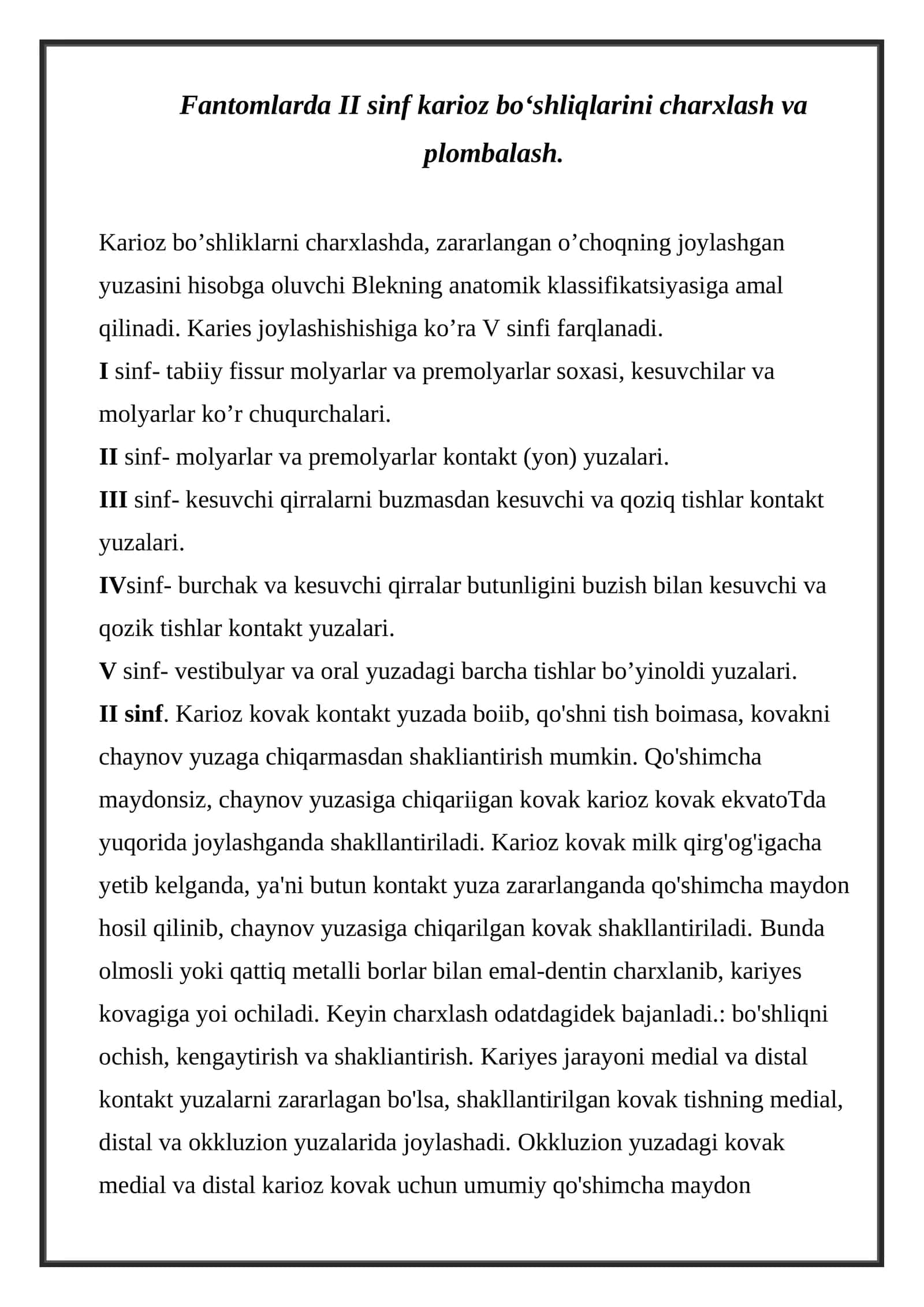 II sinf karioz bo‘shliqlarini charxlash va plombalash