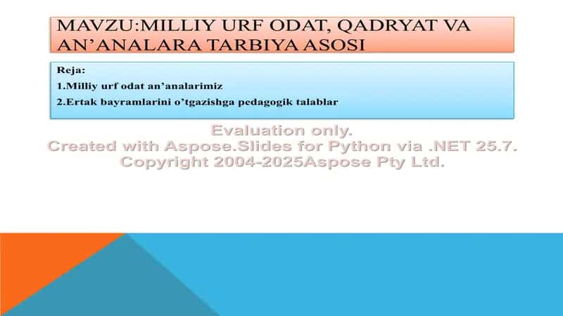Milliy urf odat, qadryat va an’analara tarbiya asosi