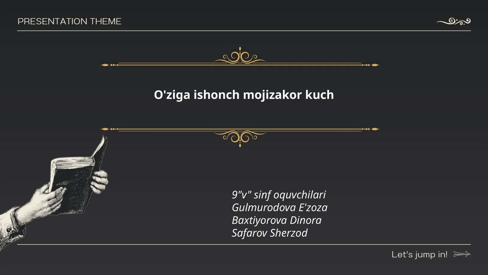 O'ziga ishonch mojizakor kuch