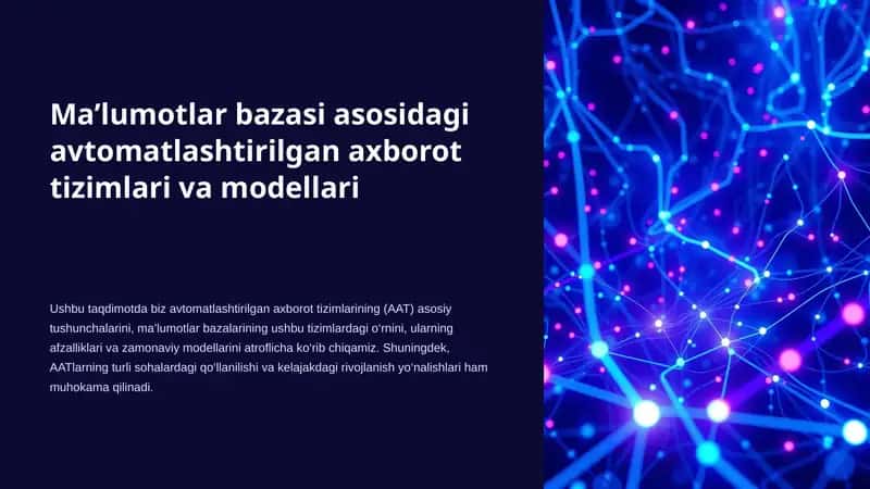 Malumotlar bazasi asosidagi Avtomatlashtirilgan axborot tizimlari