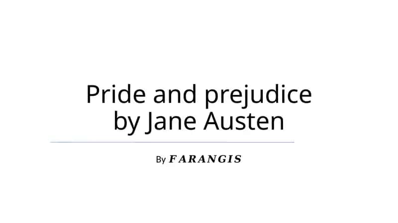 Pride and Prejudice by Jane Austen