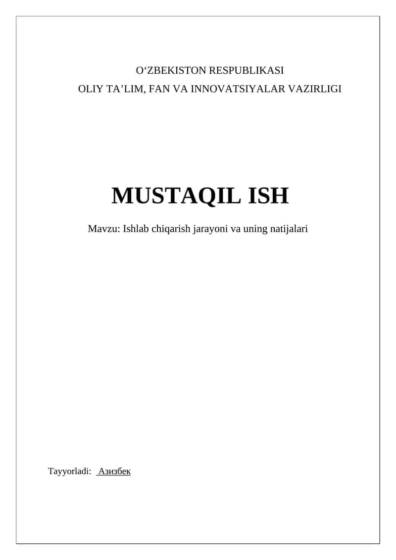 Ishlab chiqarish jarayoni va uning natijalari