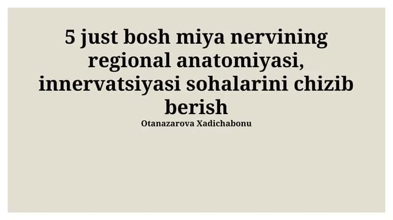 Trigeminal Nervning O'ziga Xosligi