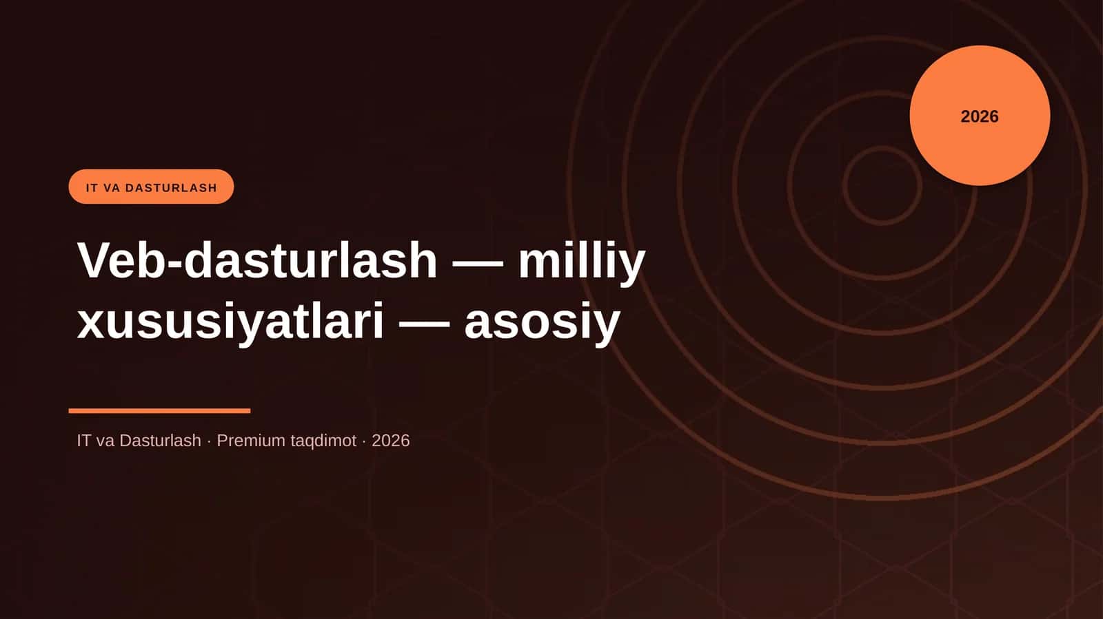 Veb-dasturlash — milliy xususiyatlari — asosiy