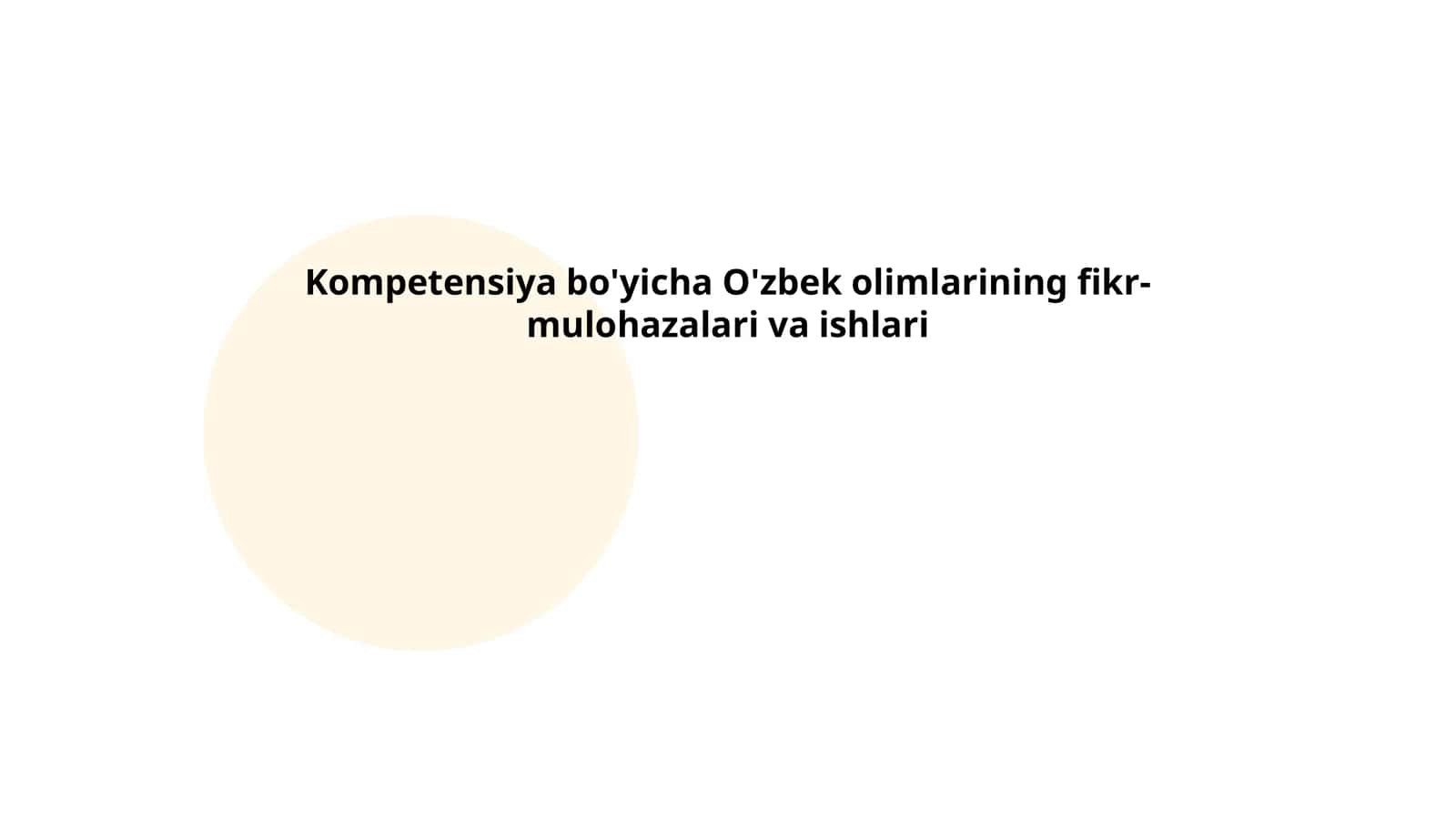 Kompetensiya bo'yicha O'zbek olimlarining fikr-mulohazalari va ishlari
