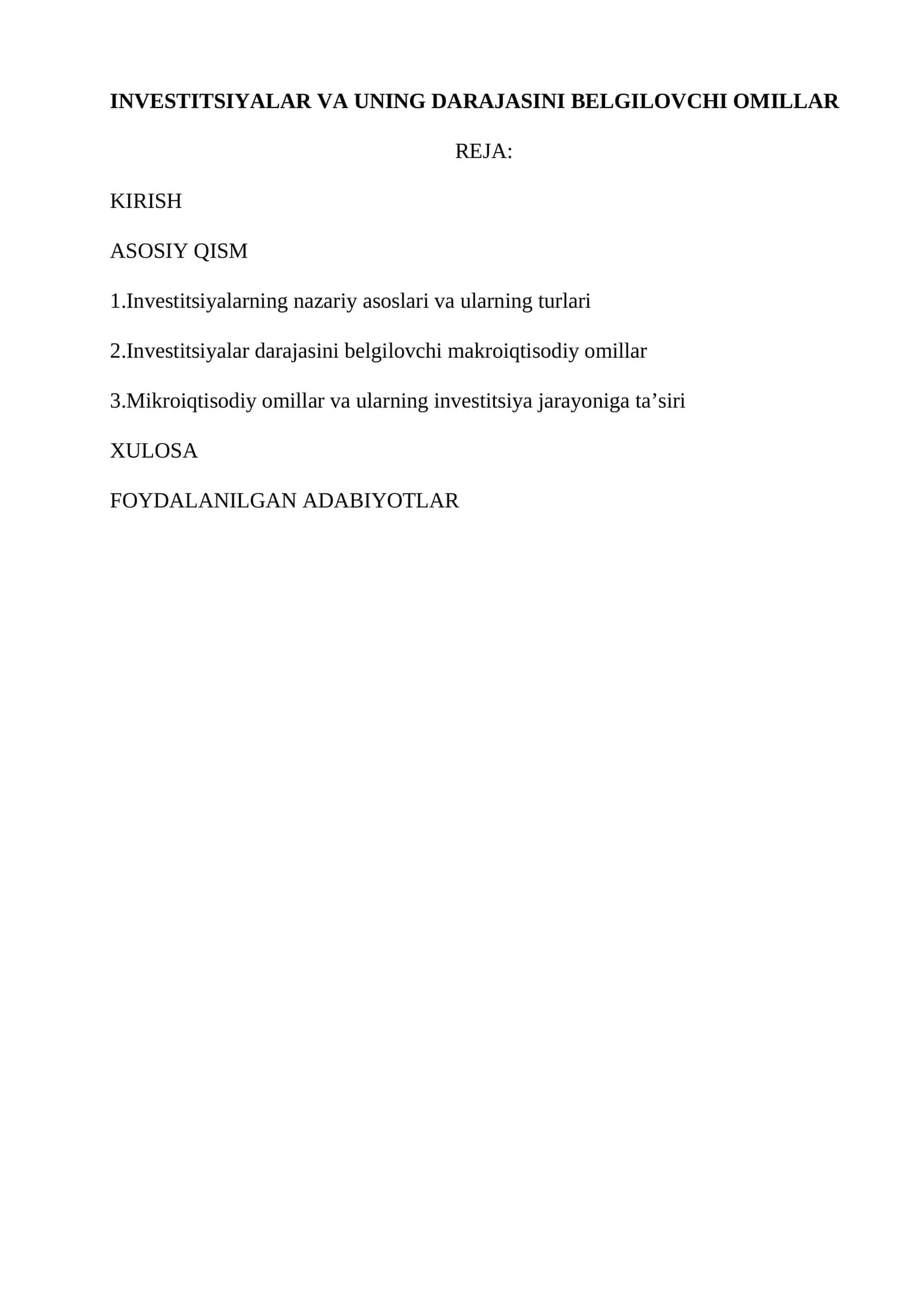INVESTITSIYALAR VA UNING DARAJASINI BELGILOVCHI OMILLAR