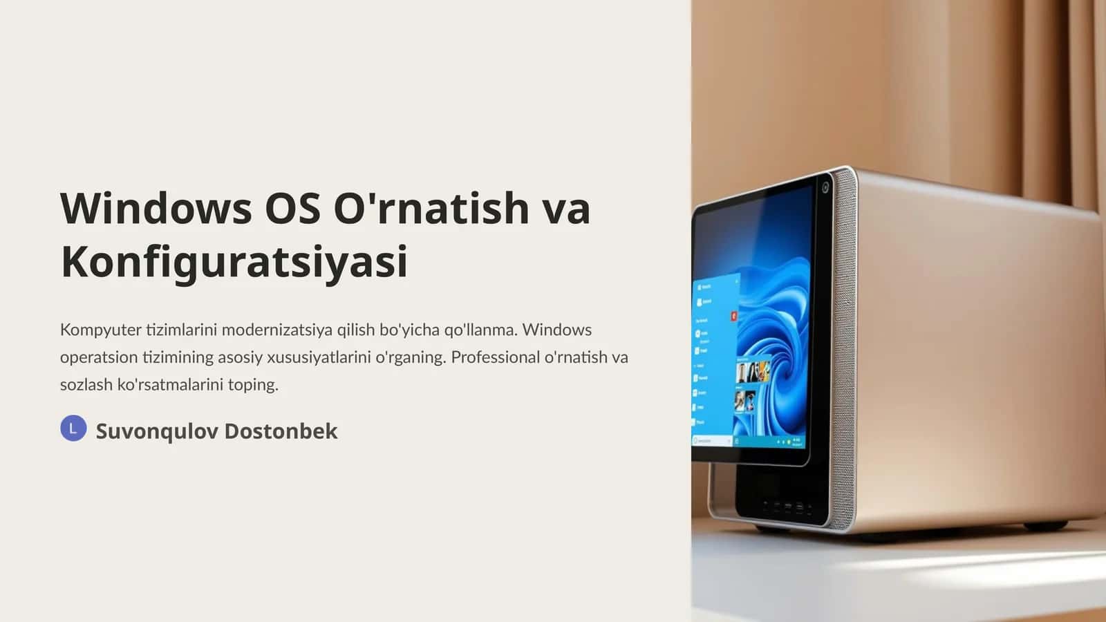 Windows OS O'rnatish va Konfiguratsiyasi
