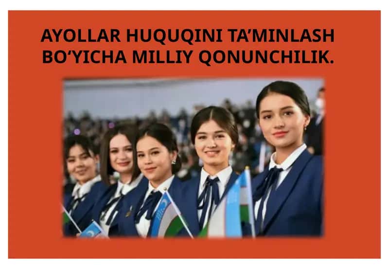 Ayollar huquqini ta’minlash bo‘yicha milliy qonunchilik