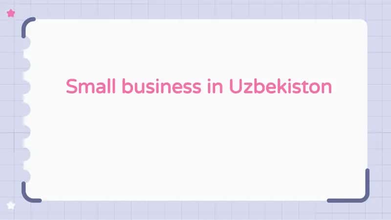 Small business in Uzbekiston