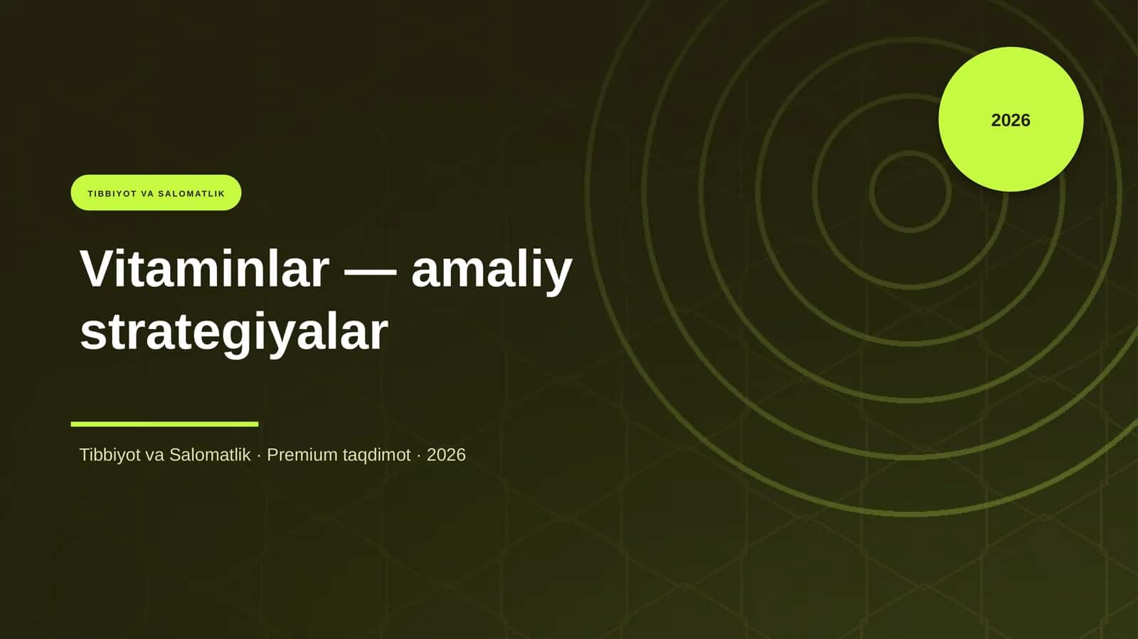 Vitaminlar — amaliy strategiyalar
