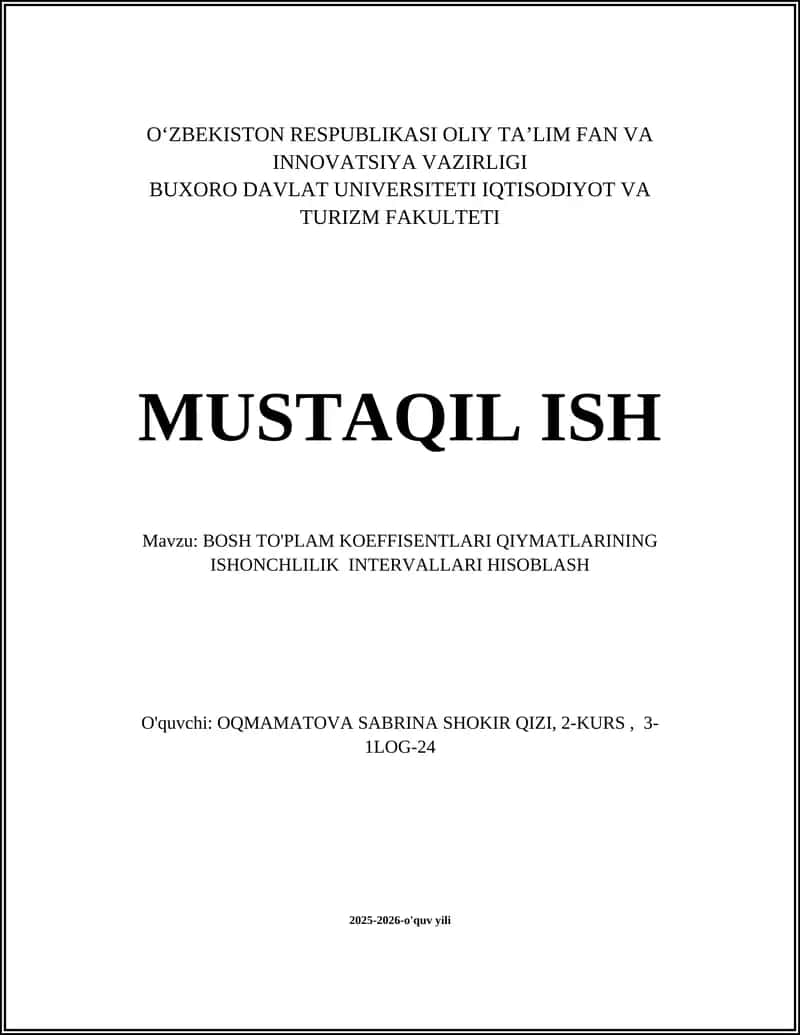 BOSH TO'PLAM KOEFFISENTLARI QIYMATLARINING ISHONCHLILIK INTERVALLARI HISOBLASH