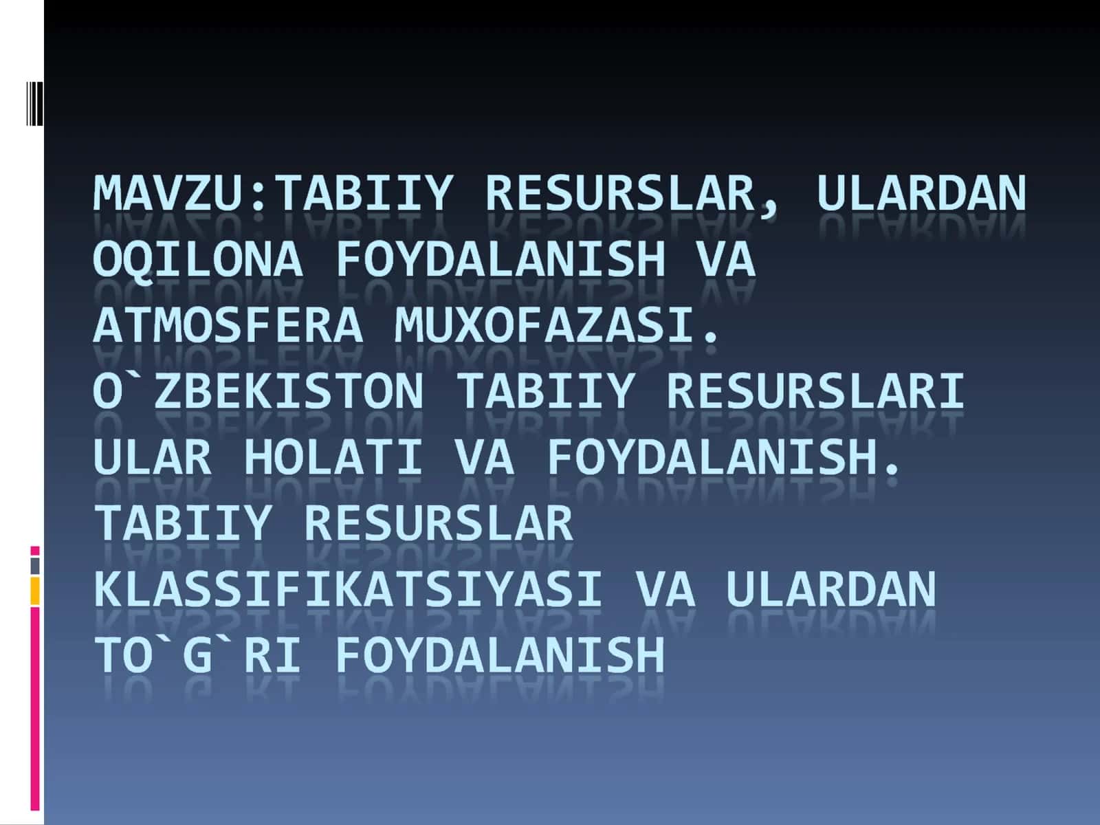 Tabiiy Jismlar va Energiya Turlari