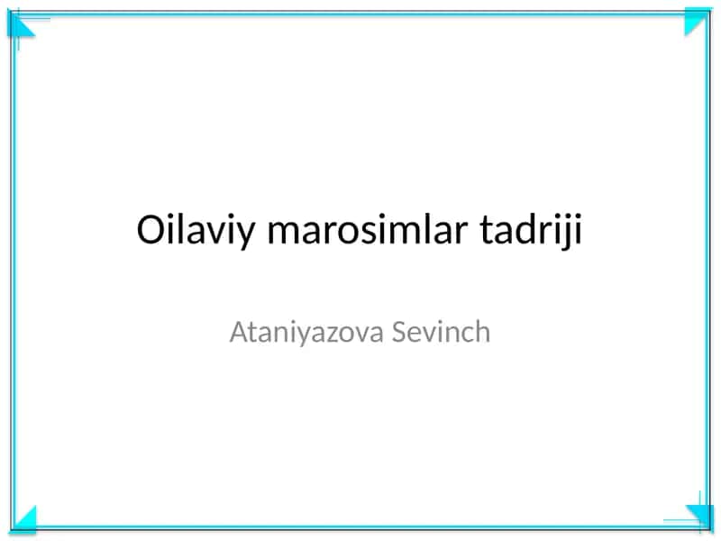 Oilaviy marosimlar tadriji