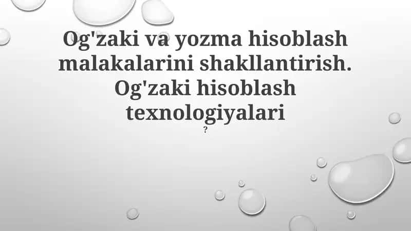 Og'zaki va yozma hisoblash malakalarini shakllantirish