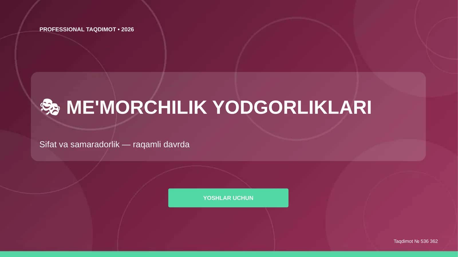 ME'MORCHILIK YODGORLIKLARI