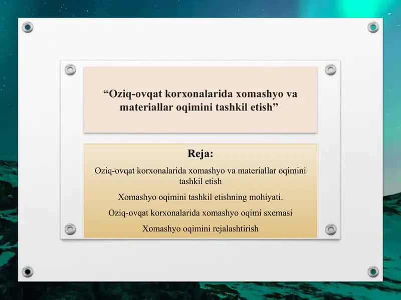 Oziq-ovqat korxonalarida xomashyo va materiallar oqimini tashkil etish