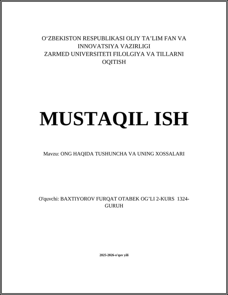 ONG HAQIDA TUSHUNCHA VA UNING XOSSALARI