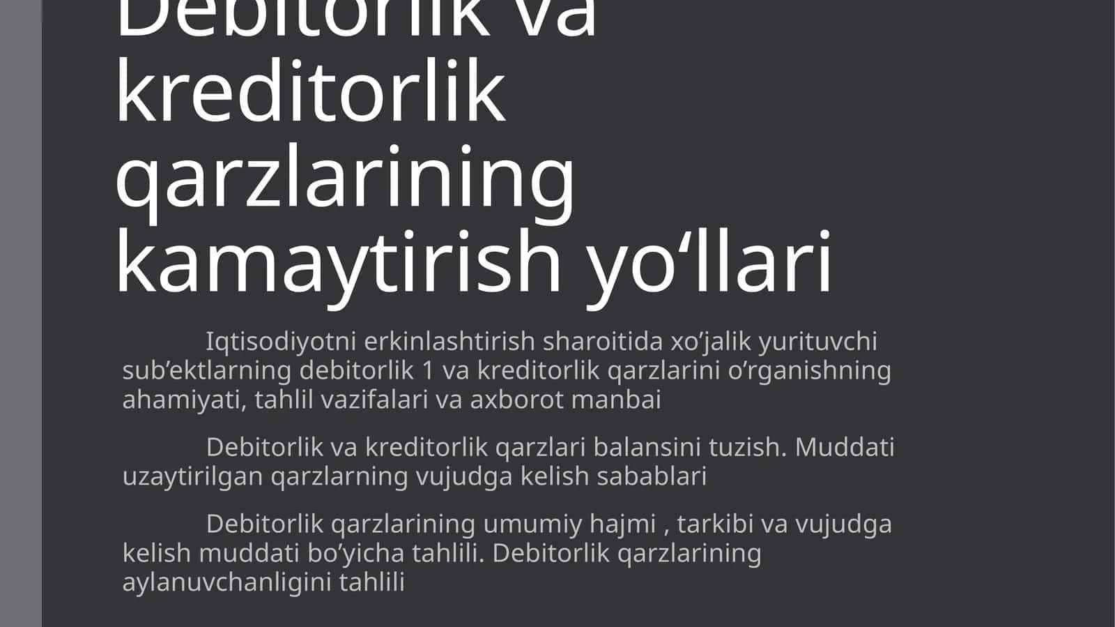 Debitorlik va kreditorlik qarzlarining kamaytirish yoʻllari