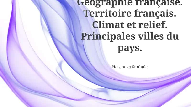Le Climat et le Relief Français