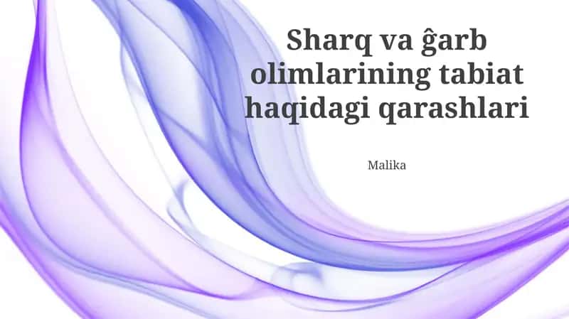 Sharq va ĝarb olimlarining tabiat haqidagi qarashlari