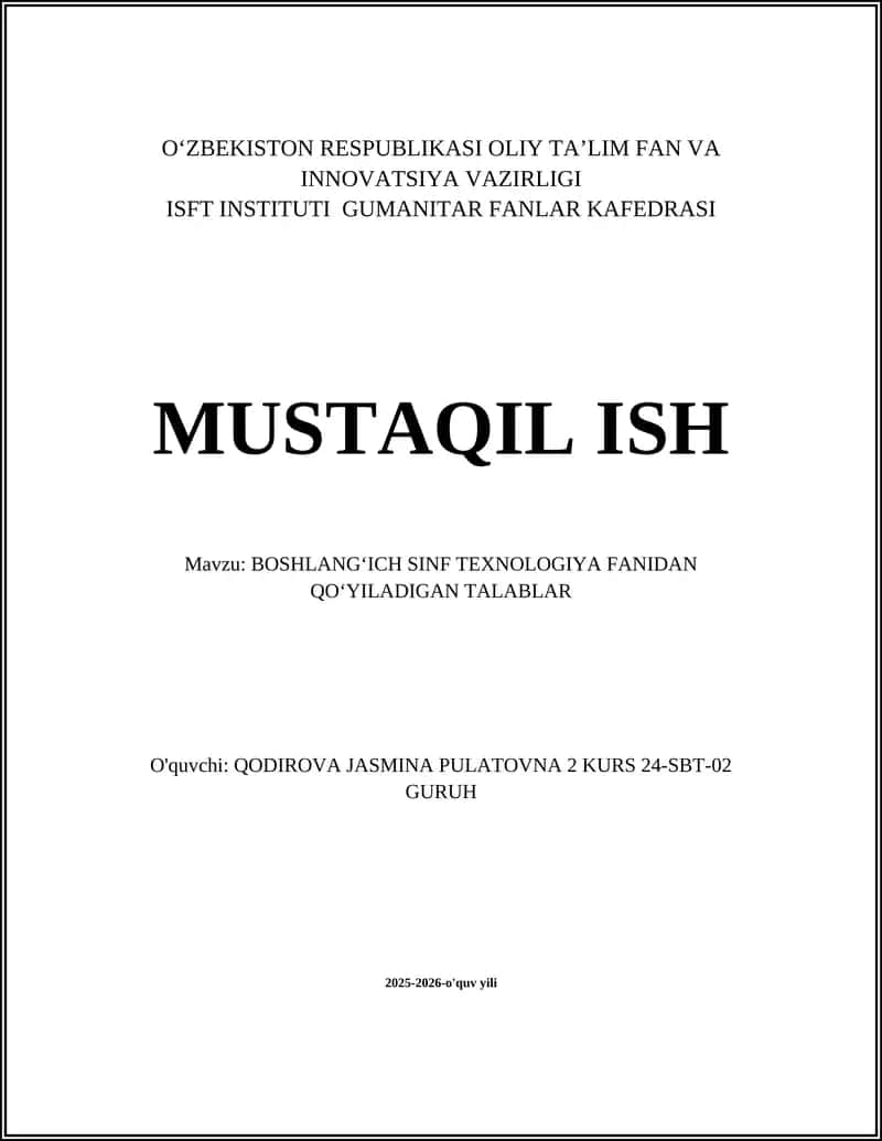 BOSHLANG‘ICH SINF TEXNOLOGIYA FANIDAN QO‘YILADIGAN TALABLAR