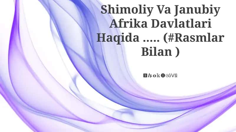 Geografik nuqtai nazar Shimoliy va Janubiy Afrika