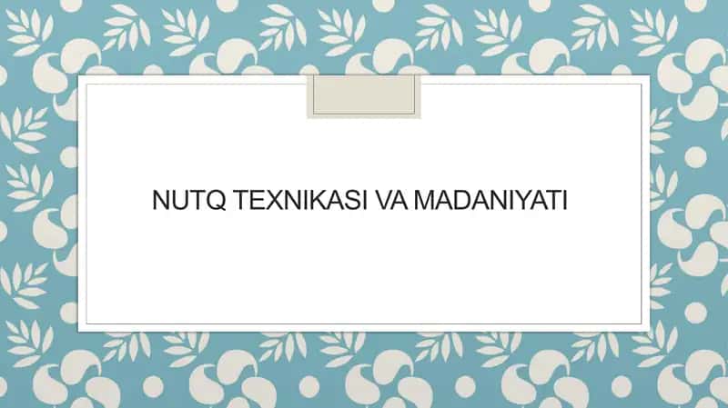 Nutq texnikasi va madaniyati