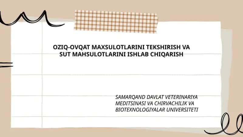 OZIQ-OVQAT MAXSULOTLARINI TEKSHIRISH VA SUT MAHSULOTLARINI ISHLAB CHIQARISH
