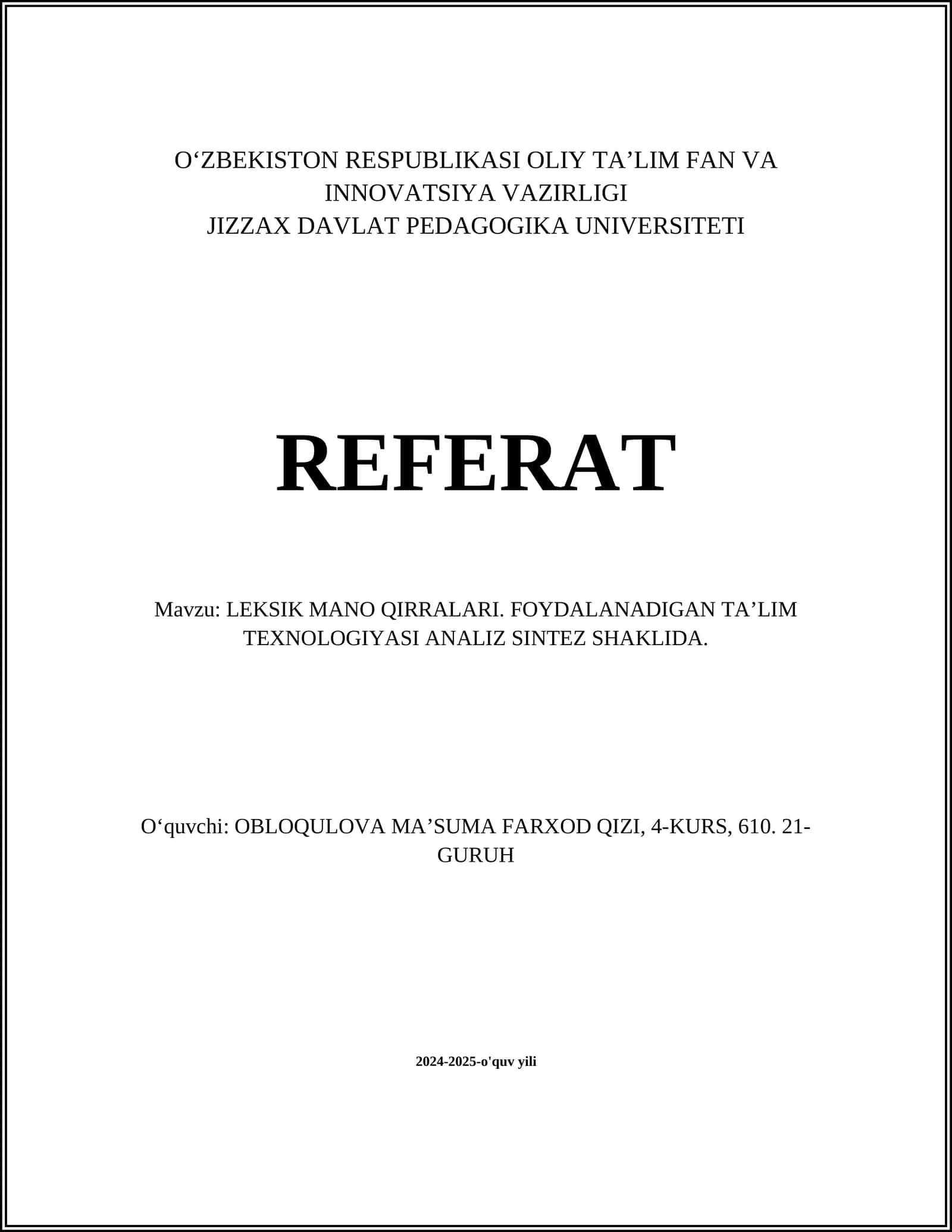 LEKSIK MANO QIRRALARI. FOYDALANADIGAN TAʼLIM TEXNOLOGIYASI ANALIZ SINTEZ SHAKLIDA