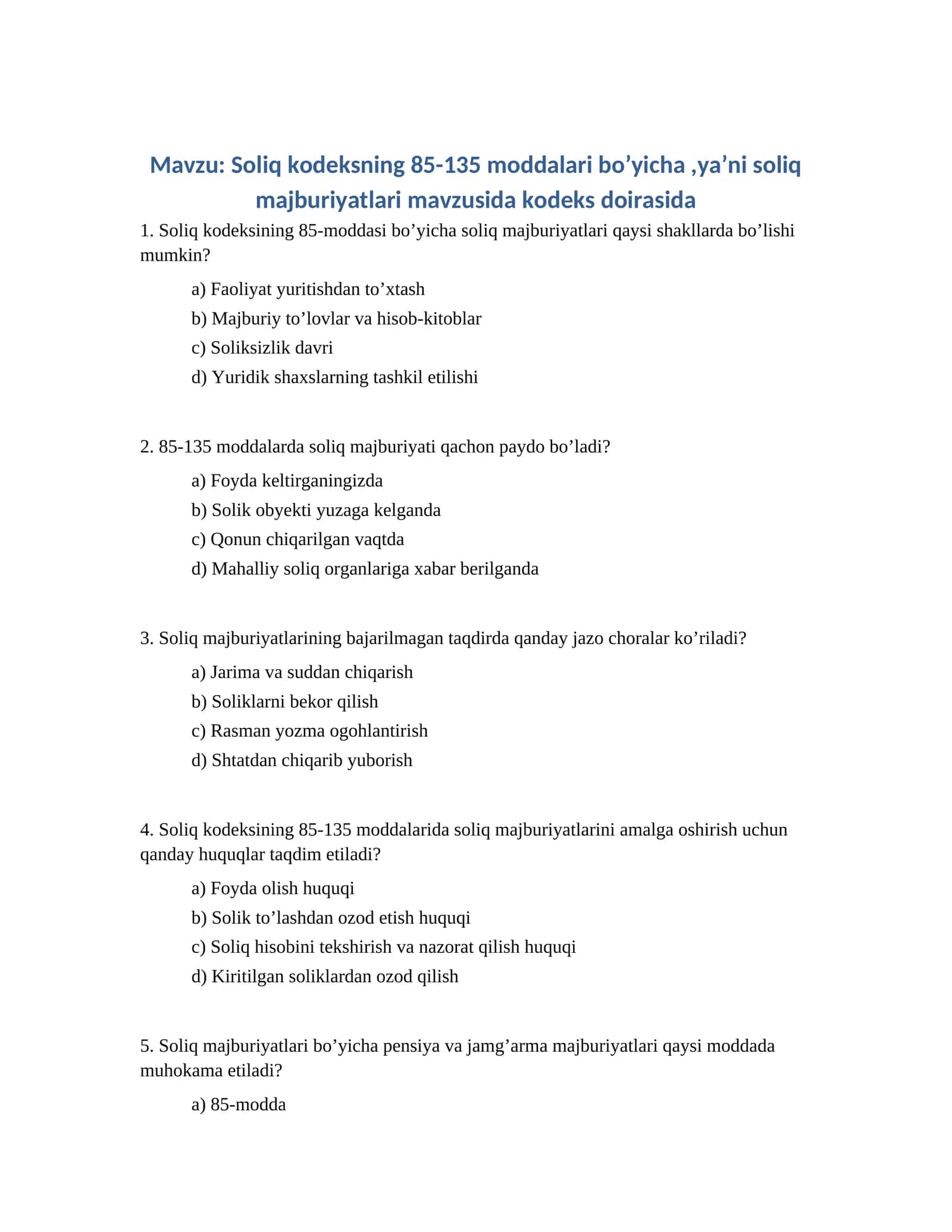 Soliq kodeksning 85-135 moddalari bo’yicha