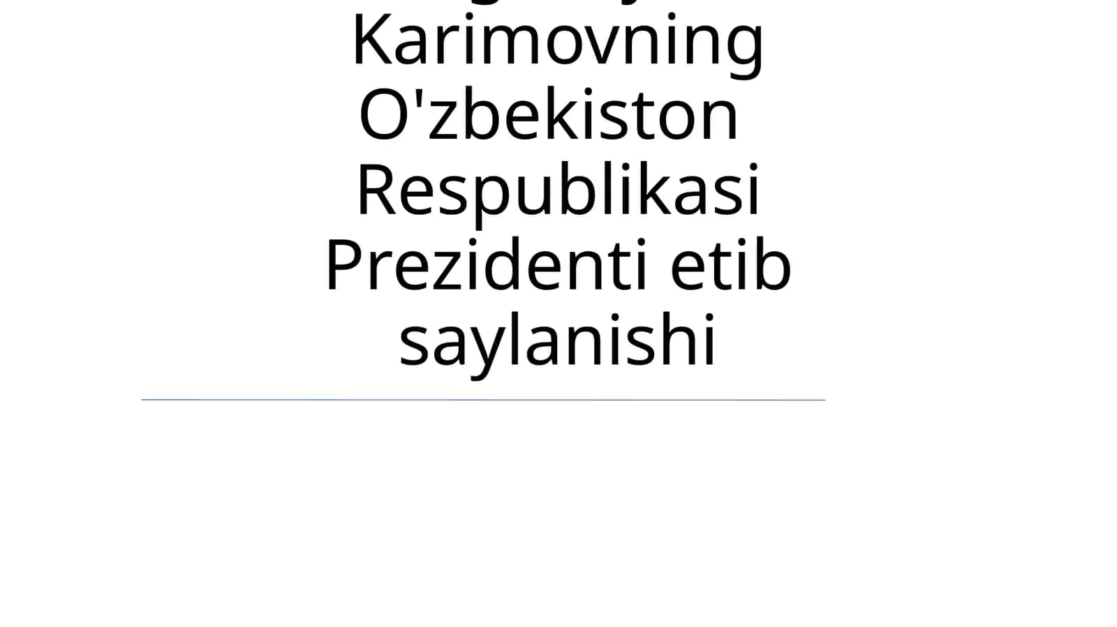 Islom Abdug'aniyevich Karimovning O'zbekiston Respublikasi Prezidenti etib saylanishi