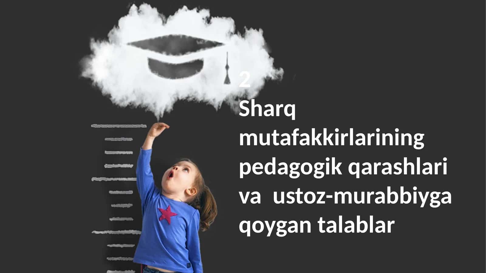 2Sharqmutafakkirlariningpedagogikqarashlarivaustoz-murabbiygaqoygantalablar